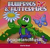 Bullfrogs and Butterflies: God is Great (3rd CD)